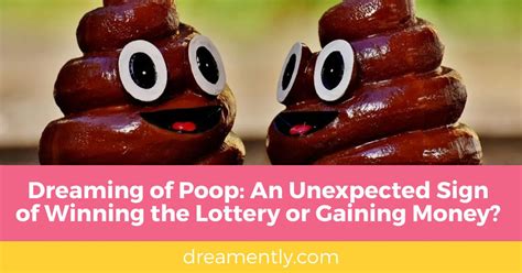 Dreaming of Stepping in Poop and Lottery .